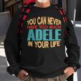 Funny Adele Personalized First Name Joke Item Sweatshirt Gifts for Old Men