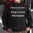 Assistant To The Regional Manager Office Geek Sweatshirt Gifts for Old Men