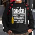 Funny Biker For A Motorcycle Lover Gift For Mens Sweatshirt Gifts for Old Men