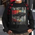 Funny Car Quote Retro Vintage Car Im Not Old Im Classic Sweatshirt Gifts for Old Men