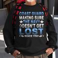 Funny Coast Guard Making Sure Navy Doesnt Get LostSweatshirt Gifts for Old Men