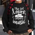 Funny Cowgirl Hat Music Lover This Girl Loves Country Music Sweatshirt Gifts for Old Men