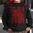 Im On A Curiosity Voyage Book Lover Nerd Quote Sweatshirt Gifts for Old Men