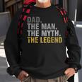 Dad The Man The Myth The LegendFather's Day Sweatshirt Gifts for Old Men