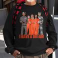 Funny I Have A Dream Sweatshirt Gifts for Old Men