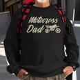 Funny Father Design Fathers Day For Lovers Motocross Sweatshirt Gifts for Old Men