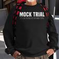 Funny Mock Trial Football For Smart People Laws Lawyer Football Funny Gifts Sweatshirt Gifts for Old Men