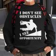 Parkour I Don't See Obstacles Free Running Parkour Sweatshirt Gifts for Old Men