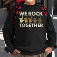 We Rock Together Sweatshirt Gifts for Old Men