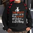 Funny The West Oh Honey Im The Wicked Witch Of Everything Sweatshirt Gifts for Old Men