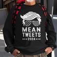 Funny Trump 2024 Mean Tweets 4Th Of July Sweatshirt Gifts for Old Men