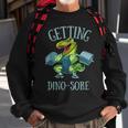 Getting Dinosore Funny Weight Lifting Workout Gym Sweatshirt Gifts for Old Men