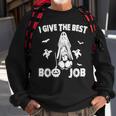 I Give The Best Boo Job Joke Halloween Inappropriate Sweatshirt Gifts for Old Men