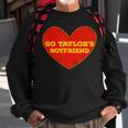 Go Taylor’S Boyfriend Red Heart Here For Taylor Thing Sweatshirt Gifts for Old Men