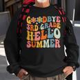 Goodbye 3Rd Grade Hello Summer Groovy Third Grade Graduate Sweatshirt Gifts for Old Men