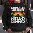 Goodbye 4Th Grade Hello Summer Sunglasses Last Day Of School Sweatshirt Gifts for Old Men