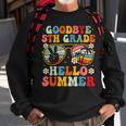 Goodbye 5Th Grade Hello Summer Groovy Fifth Grade Graduate Sweatshirt Gifts for Old Men