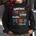 Goodbye Elementary School Hello Middle School Last Day Sweatshirt Gifts for Old Men