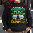 Goodbye Kindergarten Graduation 1St Grade Hello Summer Kids Sweatshirt Gifts for Old Men