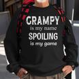 Grampy Is My Name Spoiling Is My Game Grandfather Grandpa Sweatshirt Gifts for Old Men