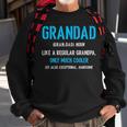 Grandad Gift Like A Regular Funny Definition Much Cooler Sweatshirt Gifts for Old Men