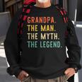 Grandpa The Man The Myth Legend Fathers Day Vintage Retro Sweatshirt Gifts for Old Men