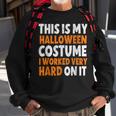 This Is My Halloween Costume Sweatshirt Gifts for Old Men