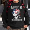 Handsome No Georgeous Washington 4Th Of July Sweatshirt Gifts for Old Men