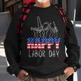 Happy Labor Day Union Worker Celebrating My First Labor Day Sweatshirt Gifts for Old Men