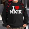 I Heart Nick First Name I Love Nick Personalized Stuff Sweatshirt Gifts for Old Men