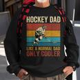 Hockey Dad Like A Normal Dad Only Cooler Fathers Day Sweatshirt Gifts for Old Men
