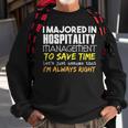 Hospitality Management Major For Back To School Sweatshirt Gifts for Old Men