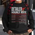 Hourly Rate Car Detailer For Detailing Sweatshirt Gifts for Old Men