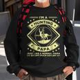 Hunting Papa Funny Hunter Gifts Father Sweatshirt Gifts for Old Men