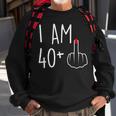 I Am 40 Plus 1 Middle Finger For A 41St Birthday Sweatshirt Gifts for Old Men