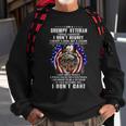 I Am A Grumpy Veteran 1 Sweatshirt Gifts for Old Men