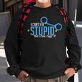 I Cant Fix Stupid But I Can Cuff It Policeman Gift IT Funny Gifts Sweatshirt Gifts for Old Men