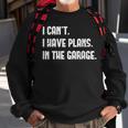 I Cant Im Working In The Garage Car Mechanic Mechanic Funny Gifts Funny Gifts Sweatshirt Gifts for Old Men
