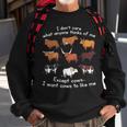 I Dont Care What Anyone Thinks Of Me Except Cows Sweatshirt Gifts for Old Men