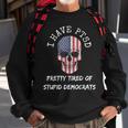 I Have Ptsd Pretty Tired Of Stupid Democrats American Skull Sweatshirt Gifts for Old Men