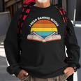 I Read Banned Books Reading Teach Literature Lovers Retro Reading Funny Designs Funny Gifts Sweatshirt Gifts for Old Men