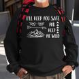 Ill Keep You Safe You Keep Me Wild Sweatshirt Gifts for Old Men