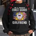 Im A Proud Coast Guard Girlfriend With American Flag Gift Sweatshirt Gifts for Old Men