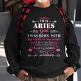 Im An Aries Woman Funny Aries Aries Funny Gifts Sweatshirt Gifts for Old Men