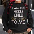 I'm The Middle Child Rules Don't Apply To Me Sweatshirt Gifts for Old Men
