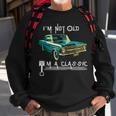 I'm Not Old I'm Classic Dad Retro Colour Vintage Muscle Car Sweatshirt Gifts for Old Men
