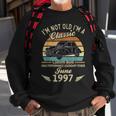 Im Not Old Im 1997 Classic Custom Built June Birthday Sweatshirt Gifts for Old Men