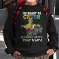 Im Ready To Crush Kindergarten Monster Truck Dinosaur Sweatshirt Gifts for Old Men