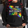 Im Straight But I Dont Hate Lgbt Pride Gay Lesbian Color Sweatshirt Gifts for Old Men