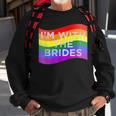 Im With The Brides Lesbian Gay Wedding Party Sweatshirt Gifts for Old Men